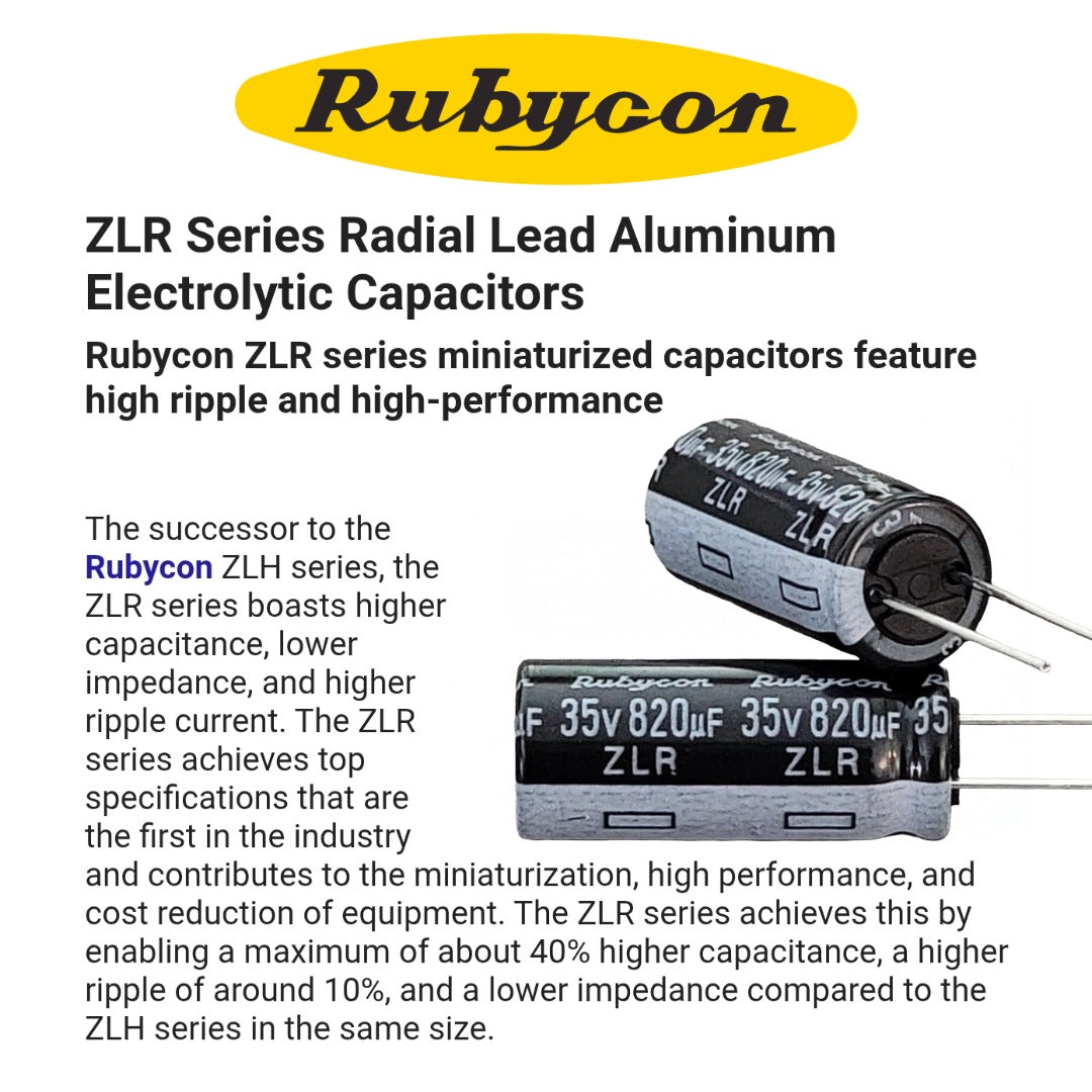 (Upgraded) Rubycon ZLR Series 35v 820uF Capacitor (10×25mm, Low ESR)