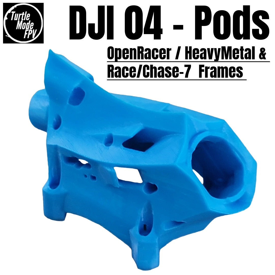 DJI 04 Pods For OpenRacer, HeavyMetal & Race/Chase-7 Frames