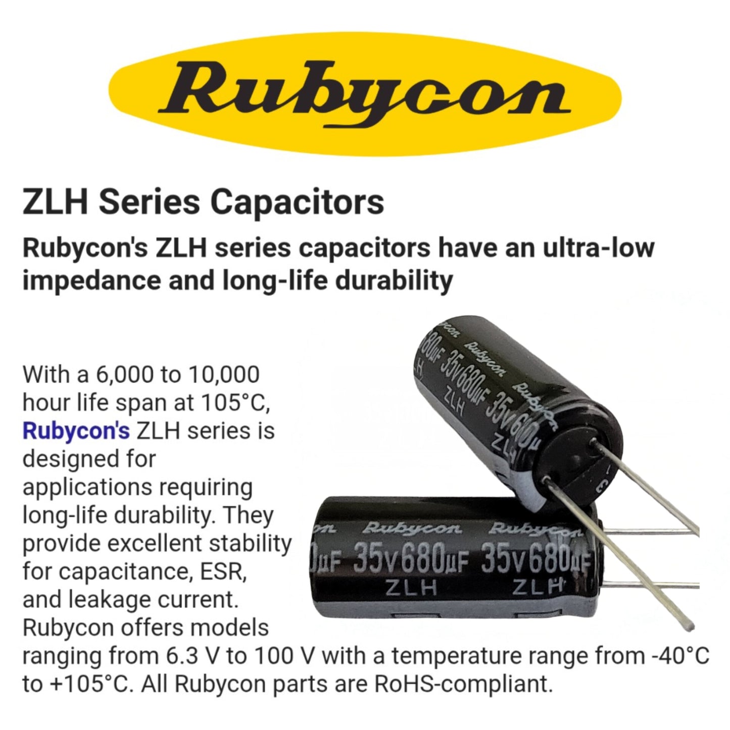 Rubycon ZLH Series 35v 680uF Capacitor (10×23mm, Low ESR)