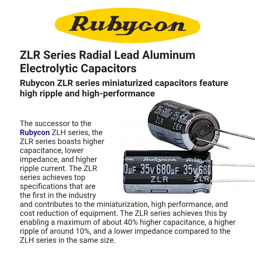 Rubycon Capacitor Polyester (Upgraded) Rubycon ZLR Series 35v 680uF Capacitor (10×20mm, Low ESR ...